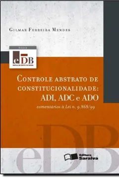 Livro Controle Abstrato de Constitucionalidade - Resumo, Resenha, PDF, etc.