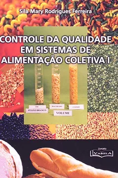 Livro Controle de Qualidade em Sistema de Alimentação Coletiva - Resumo, Resenha, PDF, etc.