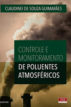 Livro Controle e Monitoramento de Poluentes Atmosféricos - Resumo, Resenha, PDF, etc.