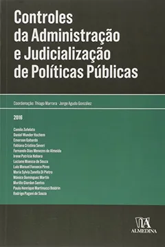 Livro Controles da Administração e Judicialização de Políticas Públicas - Coleção Obras Coletivas - Resumo, Resenha, PDF, etc.