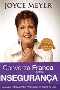 Livro Conversa Franca Sobre Inseguranca - Resumo, Resenha, PDF, etc.