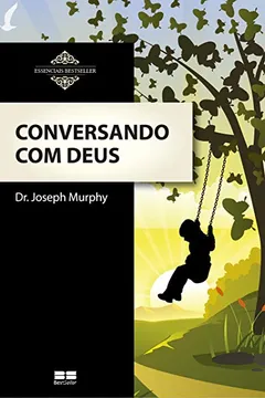 Livro Conversando com Deus - Resumo, Resenha, PDF, etc.