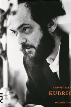 Livro Conversas Com Stanley Kubrick - Resumo, Resenha, PDF, etc.