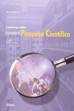 Livro Conversas Sobre Iniciação à Pesquisa Científica - Resumo, Resenha, PDF, etc.