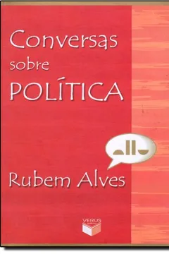 Livro Conversas Sobre Politica - Resumo, Resenha, PDF, etc.