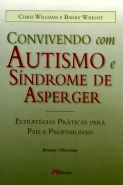 Livro Convivendo com Autismo e Síndrome de Asperger - Resumo, Resenha, PDF, etc.