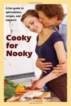 Livro Cooky for Nooky: Aphrodisiac Recipes - Resumo, Resenha, PDF, etc.
