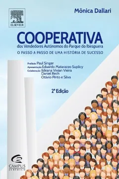 Livro Cooperativa dos Vendedores Autônomos do Parque do Ibirapuera. O Passo a Passo de Uma História de Sucesso - Resumo, Resenha, PDF, etc.