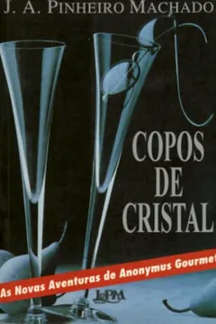 Livro Copos De Cristal - Resumo, Resenha, PDF, etc.