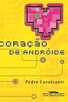 Livro Coração De Andróide - Resumo, Resenha, PDF, etc.