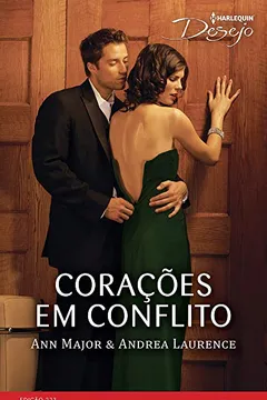 Capa do livro Corações em Conflito - Coleção Harlequin Desejo. Edição 223
