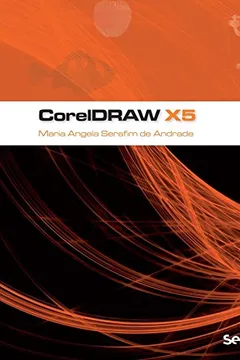 Livro CorelDRAW X5 - Resumo, Resenha, PDF, etc.
