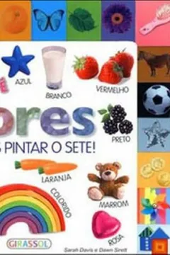 Livro Cores, Vamos Pintar O Sete! - Resumo, Resenha, PDF, etc.