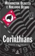 Livro Corinthians. É Preto no Branco - Resumo, Resenha, PDF, etc.