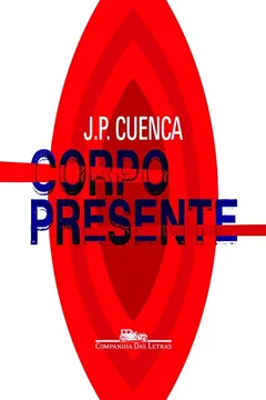 Livro Corpo Presente - Resumo, Resenha, PDF, etc.