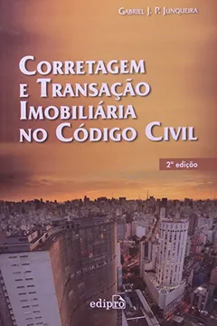 Livro Corretagem E Transação Imobiliária No Novo Código Civil - Resumo, Resenha, PDF, etc.