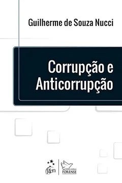Livro Corrupção e Anticorrupção - Resumo, Resenha, PDF, etc.