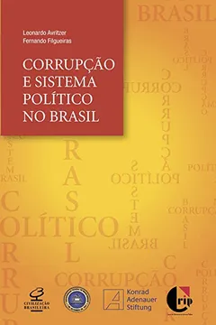 Livro Corrupção e Sistema Politico no Brasil - Resumo, Resenha, PDF, etc.
