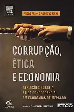 Livro Corrupção, Ética e Economia - Resumo, Resenha, PDF, etc.