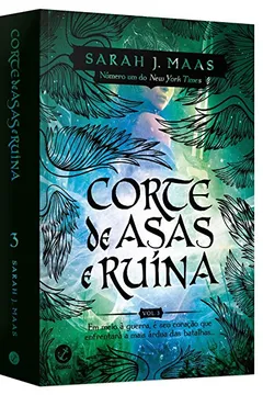 Livro Corte de Asas e Ruína. Corte de Espinhos e Rosas - Volume 3 - Resumo, Resenha, PDF, etc.
