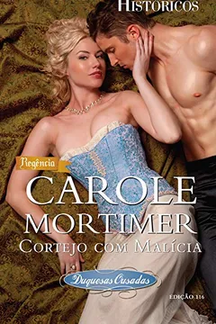 Capa do livro Cortejo Com Malícia - Coleção Harlequin Históricos. Número 116