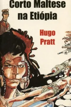 Livro Corto Maltese Na Etiopia - Resumo, Resenha, PDF, etc.
