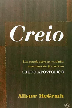 Livro Creio - Resumo, Resenha, PDF, etc.