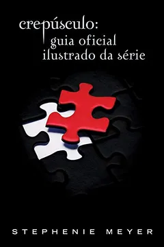 Livro Crepúsculo. Guia Oficial Ilustrado da Série - Resumo, Resenha, PDF, etc.