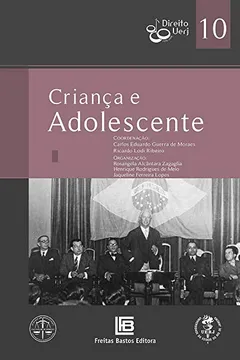 Livro Criança e Adolescente - Coleção Direito UERJ - Resumo, Resenha, PDF, etc.