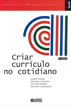 Livro Criar Currículo no Cotidiano - Resumo, Resenha, PDF, etc.