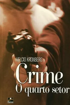 Livro Crime. O Quarto Setor - Resumo, Resenha, PDF, etc.