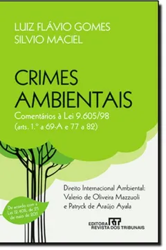 Livro Crimes Ambientais. Comentarios á Lei 9.605 98 - Resumo, Resenha, PDF, etc.