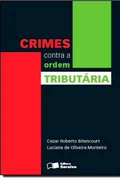 Livro Crimes Contra a Ordem Tributária - Resumo, Resenha, PDF, etc.