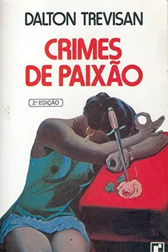Livro Crimes de Paixão - Resumo, Resenha, PDF, etc.