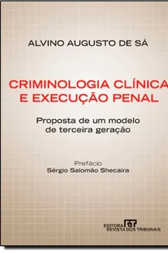 Livro Criminologia Clinica E Execução Penal - Resumo, Resenha, PDF, etc.