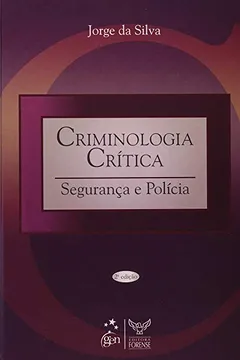 Livro Criminologia Crítica. Segurança Política - Resumo, Resenha, PDF, etc.