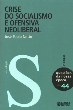 Livro Crise do Socialismo e Ofensiva Neoliberal - Resumo, Resenha, PDF, etc.