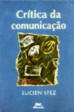 Livro Crítica Da Comunicação - Resumo, Resenha, PDF, etc.
