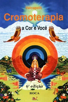 Livro Cromoterapia A Cor E Voce - Resumo, Resenha, PDF, etc.