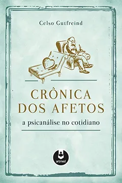 Livro Crônica dos Afetos - Resumo, Resenha, PDF, etc.
