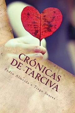 Livro Cronicas de Tarciva: So O Amor Tem a Chave Do Segredo... - Resumo, Resenha, PDF, etc.