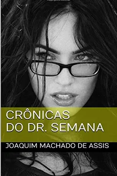Livro Cronicas Do Dr. Semana - Resumo, Resenha, PDF, etc.