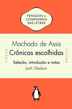 Livro Crônicas Escolhidas - Resumo, Resenha, PDF, etc.