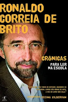 Livro Crônicas Para Ler Na Escola. Ronaldo Correa De Brito - Resumo, Resenha, PDF, etc.