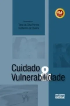 Livro Cuidado e Vulnerabilidade - Resumo, Resenha, PDF, etc.