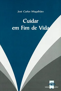 Livro Cuidar em Fim de Vida - Resumo, Resenha, PDF, etc.