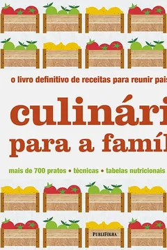 Livro Culinária Para a Família - Resumo, Resenha, PDF, etc.