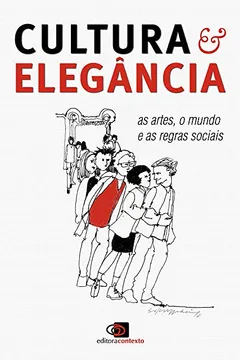 Livro Cultura & Elegância - Resumo, Resenha, PDF, etc.