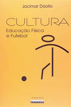 Livro Cultura. Educação Física e Futebol - Resumo, Resenha, PDF, etc.