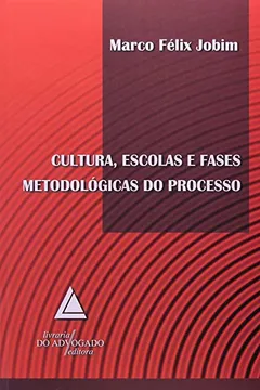 Livro Cultura, Escolas E Fases Metodológicas Do Processo - Resumo, Resenha, PDF, etc.